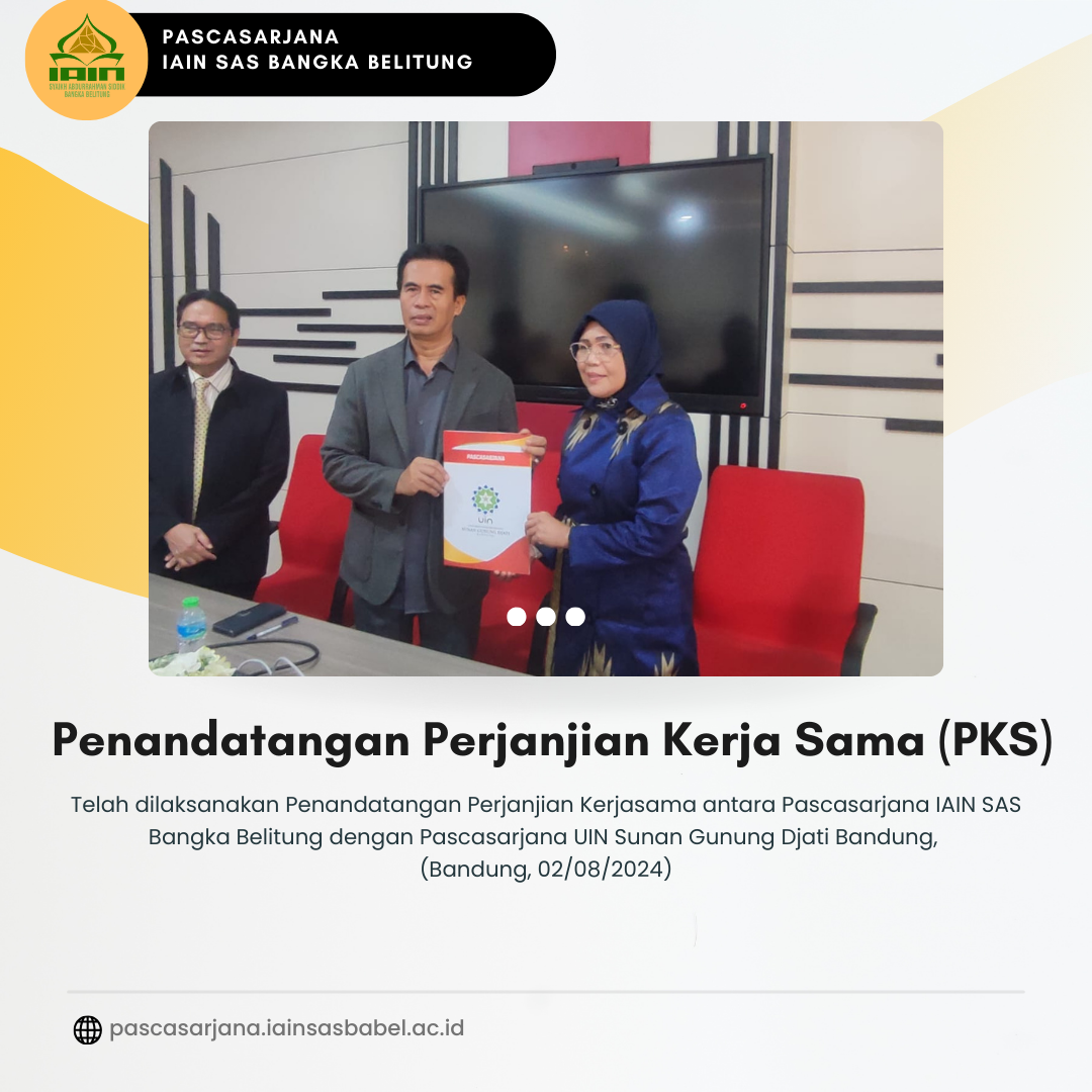 Penandatangan Perjanjian Kerjasama (PKS) Pascasarjana IAIN SAS Babel dengan Pascasarjana UIN Sunan Gunung Djati