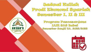 Jadwal Kuliah Prodi Ekonomi Syariah Semester I, II, & III Program Pascasarjana IAIN SASA Bangka Belitung Semester Ganjil TA 2022/2023