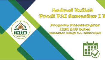 Jadwal Kuliah Prodi PAI Semester I B Program Pascasarjana IAIN SASA Bangka Belitung Semester Ganjil TA 2022/2023